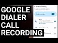 Google Dialer - Enable Call Recording with an LSPosed Module