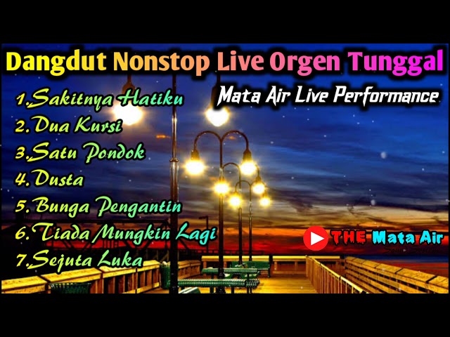 Dangdut Nonstop Live Orgen Tunggal Terbaru - Cover By Lili / @THEMataAir class=