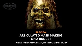 Learn to Make An Articulated Mask on a Budget Part 2 - TRAILER