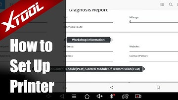 How to Set Up Printer on XTOOL Diagnostic Tablets