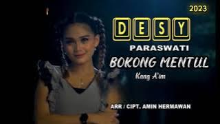 NEW 2023 || BOKONG MENTUL || Desy Paraswati || HB  YT