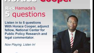5 Questions with NEWSmaker Horace Cooper, adjunct fellow, National Center for Public Policy Research