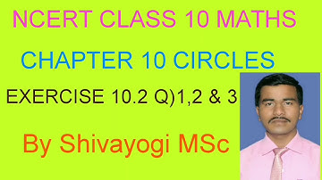 ncert class 1O maths chapter 10 circles exercise 10.2 question 1,2 and 3