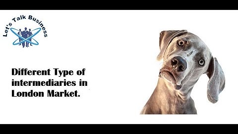 What are the different types of intermediaries in the London Market?