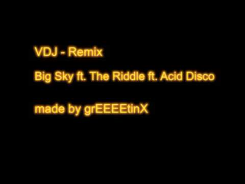 Virtual DJ Mix [Big Sky|The Riddle|Acid Disco]