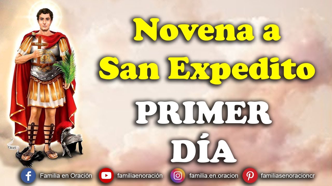 Novena a San Expedito - Día 1 - YouTube