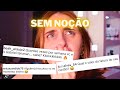 RESPONDENDO PERGUNTAS SEM NOÇÃO