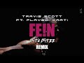 Travis scott  fen ft playboi carti  bitubitzz remix