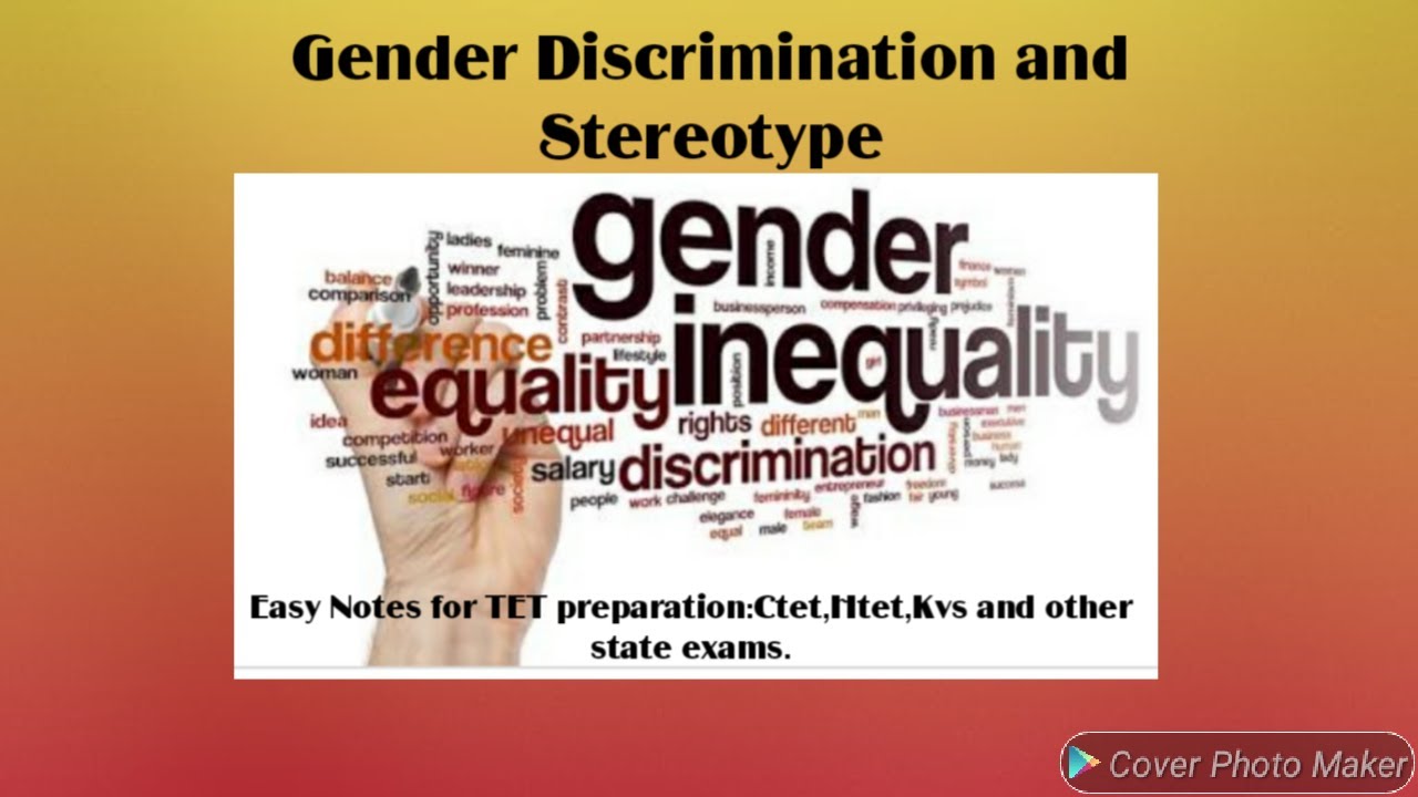 Gender Discrimination and Stereotype (Child Development & Pedagogy