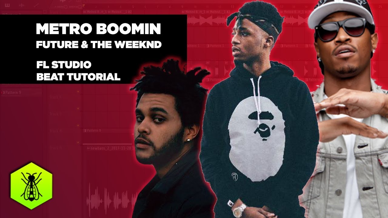 METRO BOOMIN FUTURE AND THE WEEKND BEAT TUTORIAL YouTube