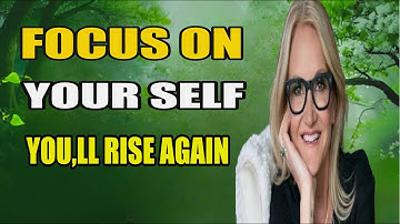 Focus On Yourself — You Will Rise Again — Mel Robbins #motivation