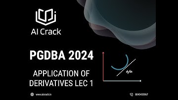 PGDBA 2024 Preparation | Maths | Application of Derivatives Lecture 1 | AI Crack