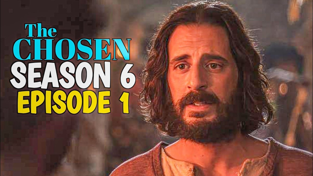 The Chosen Season 6 Episode 1 First Look… This Changes Everything