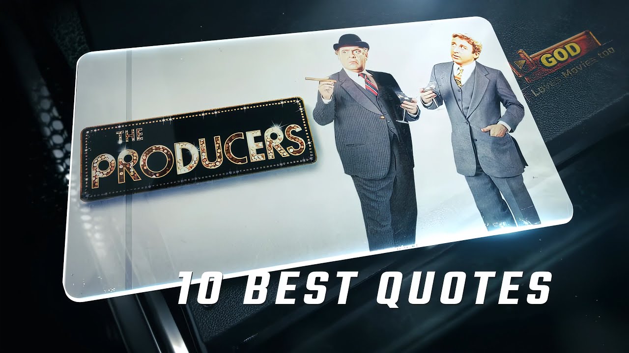 The Producers 1967 | 10 Best Quotes