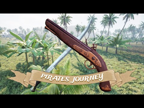 Pirates Journey Early Access Trailer