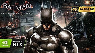 Batman Arkham Knight 4K Best Scenes No Watermark Arkham Knight 4K 60Fps Scenepack