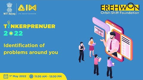 ATL Tinkerpreneur 2022 | Identification of Problems Around You