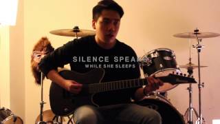 Video thumbnail of "While She Sleeps - Silence Speaks ft. Oli Sykes (Guitar Cover + Tab)"