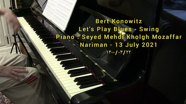 Bert Konowitz Let's Play Blues-Swing , Piano : Sey...