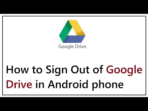 How to Sign Out of Google drive in Android phone