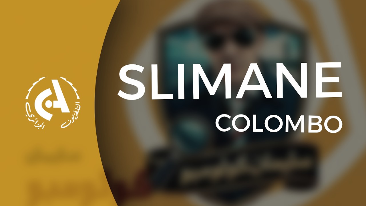 Slimane colombo | Ep 14