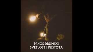 Prkos Drumski - Desi se tako da promakne dan (Official Audio)
