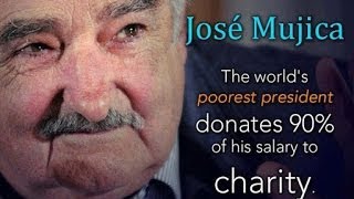 Jose Mujica: A simple man, a Humble life. An inspiration for World Leaders - march,24 2014 (Blog)