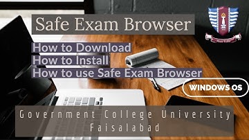 How to Download and install Safe Exam Browser for Window || GCUF || Tech about Technology