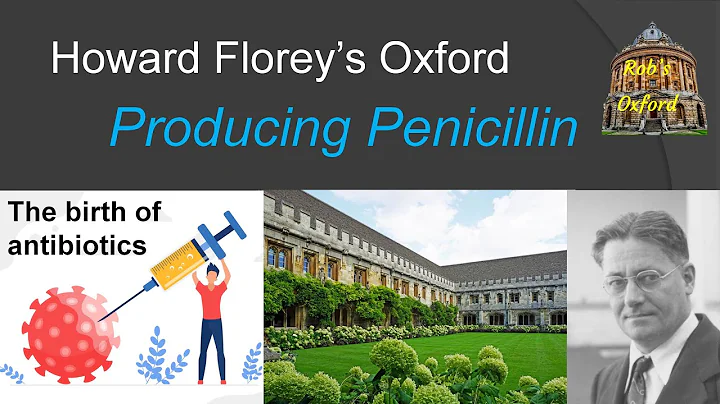 Howard Floreys Oxford: Producing Penicillin