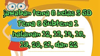 Jawaban Tema 6 Kelas 5 SD dan MI Halaman 12, 13, 14, 16, 19, 20, 21, 22 Subtema 1  Suhu dan Kalor