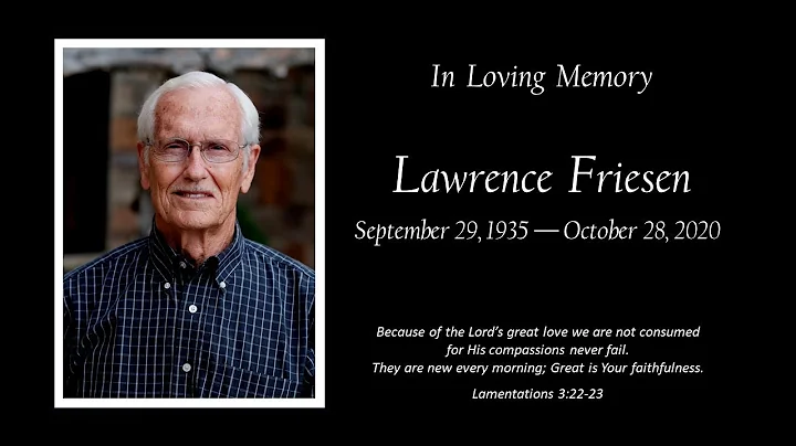 Lawrence Friesen Memorial Service - Nov. 2, 2020