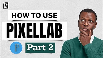 How to use Pixellab. Part 2 | Beginners guide