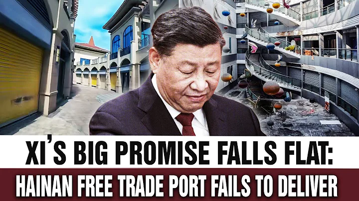 From Grand Vision to Silent Collapse: Inside Xi Jinping’s Hainan Free Trade Port