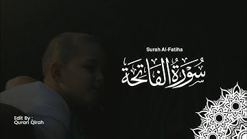Surat Al-Fatihah (The Opener) سورة الفاتحة | Quran Qirah