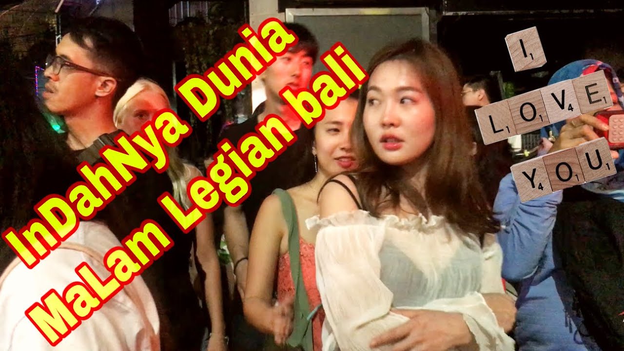 Legian Bali Malam Wisata Malam Legian Bali Youtube Legian Bali Malam Wisata Malam Legian Bali Youtube