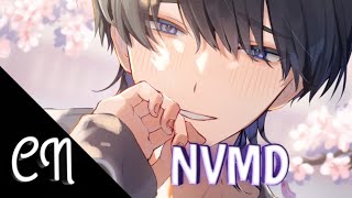 [Nightcore] - NVMD (male version) | (lyrics) | Denise Julia