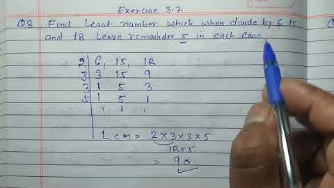 Class 6 - Exercise 3.7 - Q 8 | Find least number which when divide by 6, 15 and 18 leave remainder 5