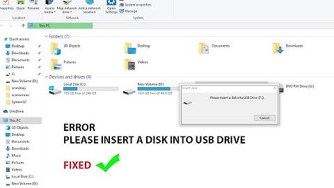 How to fix Please Insert a Disk Into USB Drive Error