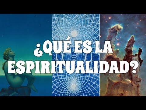 ¿Qué Es la Espiritualidad? - YouTube