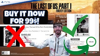 Helping You Buy the Last of Us Part 1 Firefly Edition PS5 (Launch Day)