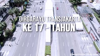 Happy 17th Anniversary of Transjakarta