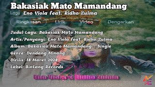 Lirik Lagu Bakasiak Mato Mamandang - Eno Viola feat. Ridho Zulma