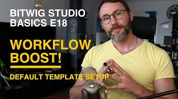 Bitwig Studio Basics E18 - Default Template Setup - Workflow