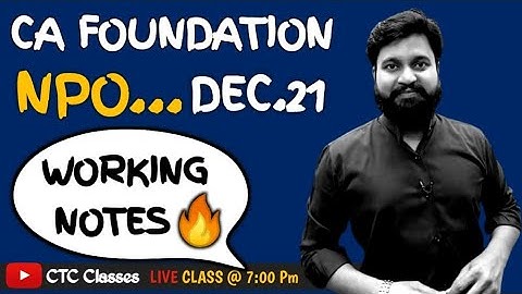 CA Foundation NPO Working Notes I CA Foundation Dec 2021🔥