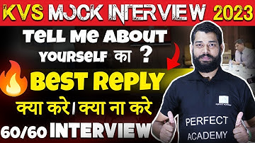 KVS INTERVIEW Preparation | Questions and Answers | KVS Mock Interview 2023 | 😱60/60 wala Interview