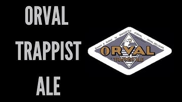 Orval Trappist Ale Review