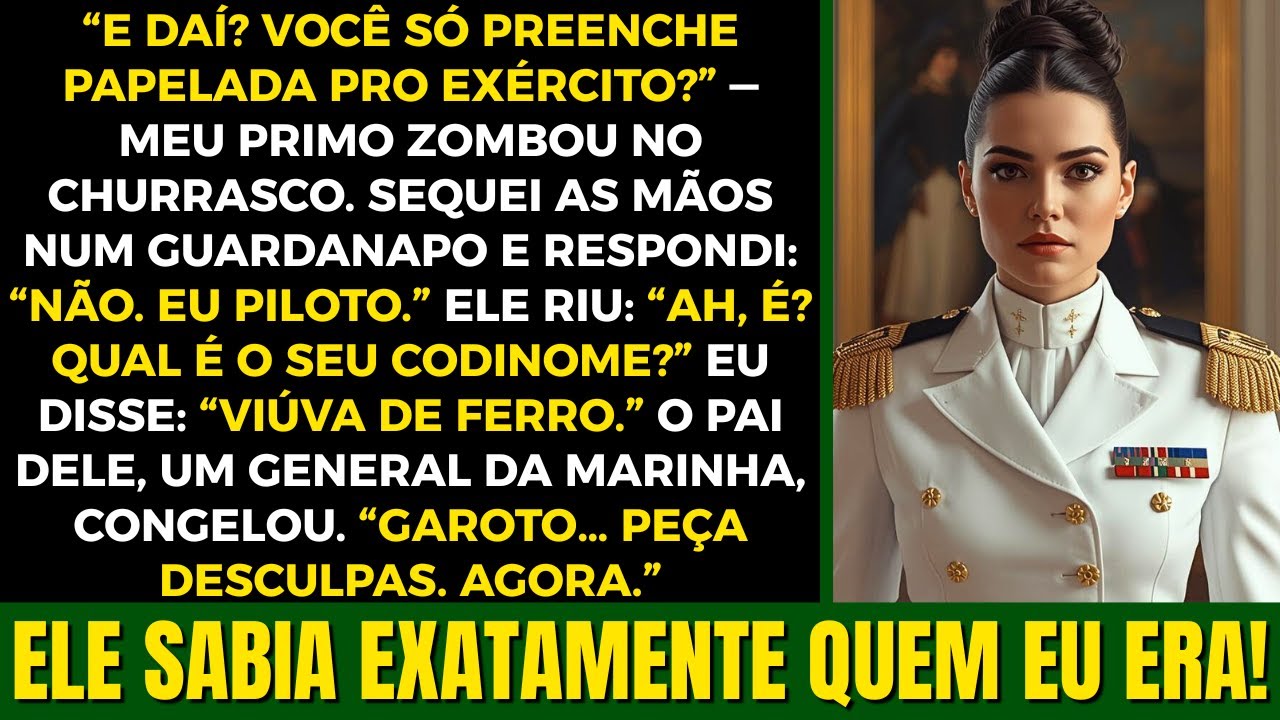 Meu Primo Zombou De Mim No Churrasco, Até Que O Pai Dele, Da Marinha, Ouviu Meu Codinome E Congelou.