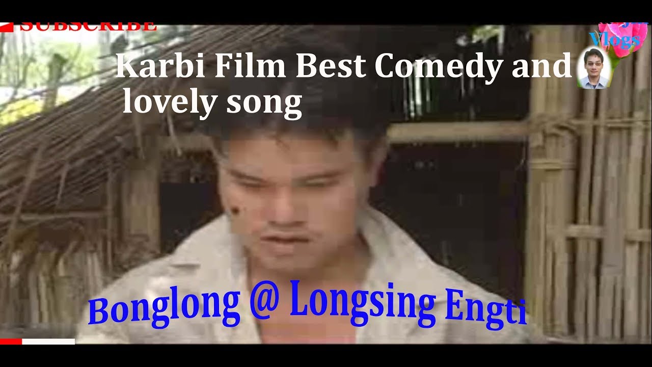 Karbi Asori Album HD  Manai mantusi vangji song  Best comedian in Karbi Movie of Assam Assamese