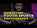Tips for Marketing Youth Sports Photography