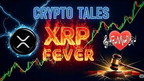 CRYPTO TALES - XRP FEVER (CRYPTO MUSIC)